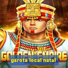 garota local natal